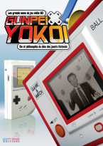 Gunpei Yokoi ~ Les Grands Moments du Jeu Vid&eacute;o n&deg;3 ~