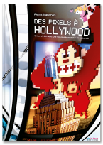 Des Pixels à Hollywood